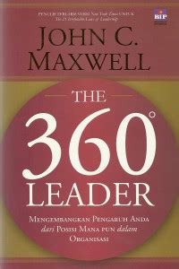 Image of The 360 Leader : mengembangkan pengaruh anda dari posisi mana pun dalam organisasi