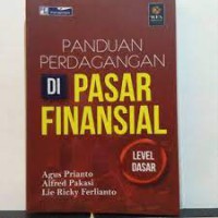 Panduan Perdagangan Di Pasar Finansial Level Dasar