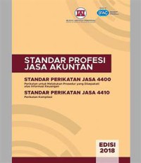 Image of Standar Profesi Jasa Akuntan : Standar Perikatan Jasa 4400: Perikatan untuk melakukan Prosedur yang Disepakati atas Informasi Keuangan - Standar Perikatan Jasa 4400: Perikatan Kompilasi